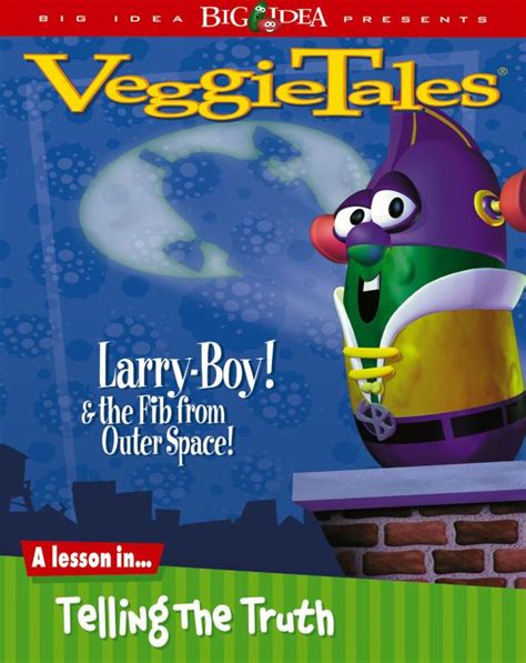 VeggieTales : LarryBoy and the Fib From Outer Space (1997) - Tim Hodge, Phil Vischer, Brian K ...