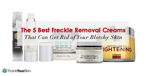 Best Freckle Removal Cream - June 2022 Reviews and Top Picks