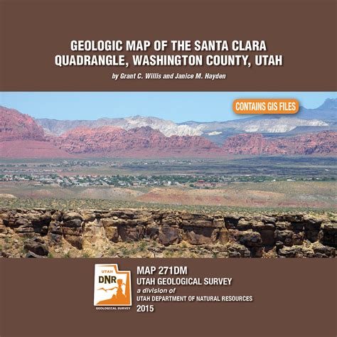 Geologic Map Of The Santa Clara Quadrangle, Washington County, Utah ...