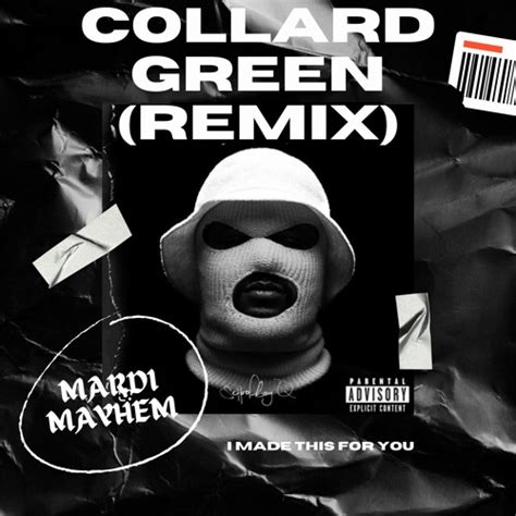 Stream COLLARD GREENS REMIX - MARDI MAYHEM by MARDI MAYHEM | Listen ...