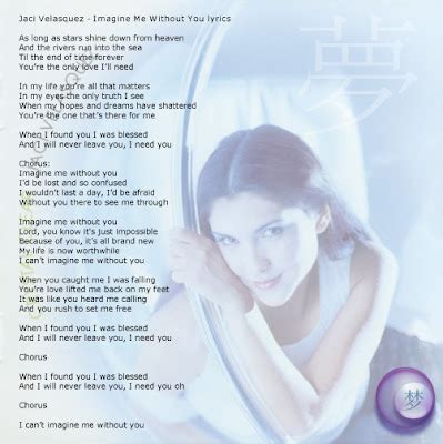 夢幻の世界: Imagine Me Without You -- Jaci Velasquez