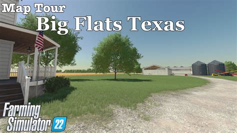 Map Tour | Big Flats Texas | Farming Simulator 22