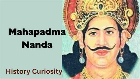 Mahapadma Nanda - History Curiosity