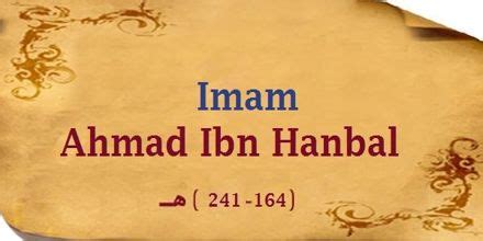 Biography of Imam Ahmad Ibn Hanbal - Assignment Point