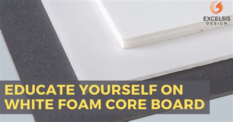 Foam Core Board