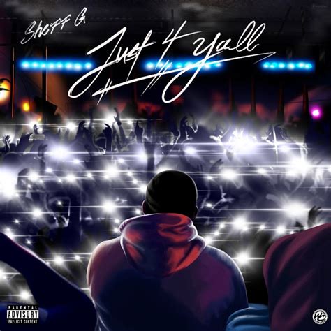 Sheff G Unveils New EP ‘Just 4 Y’all’ | Complex