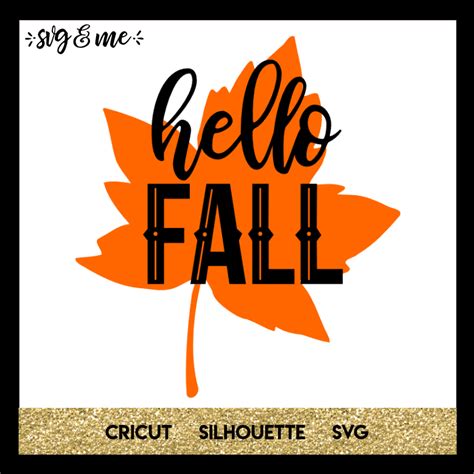 Hello Fall - SVG & Me