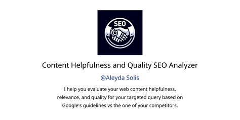 Content Helpfulness and Quality SEO Analyzer GPTs features and functions, examples and prompts ...