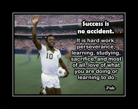 Pele 'Success is no accident' Soccer Quote, Motivational Wall Art Gift - ArleyArt.com