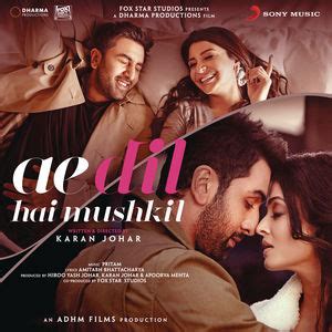 Ae Dil Hai Mushkil (song) - Wikipedia