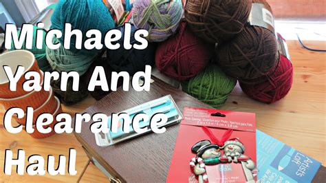 Michaels Yarn And Clearance Haul - YouTube