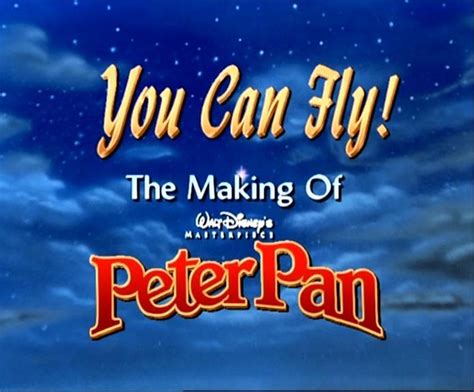 You Can Fly!: The Making of Peter Pan | Disney Material Wiki | Fandom