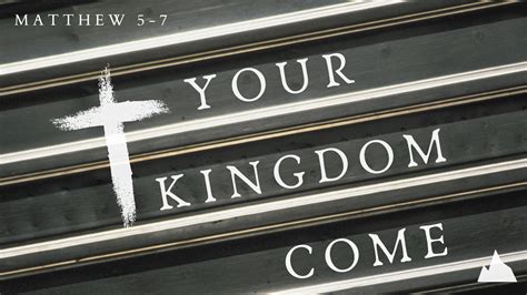 Sunnyside Church | | Series | Your Kingdom Come