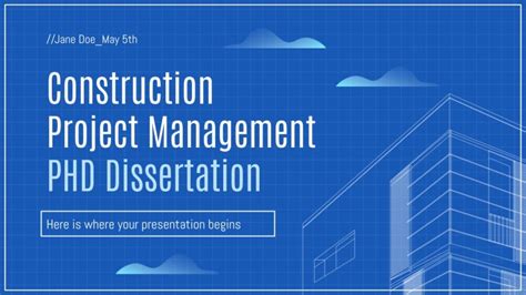 Construction Project Management PhD Dissertation