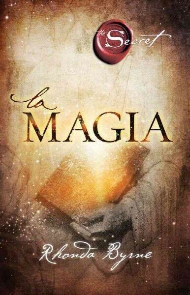 La magia, Paperback by Byrne, Rhonda, Mark New, Free shipping in the US ...