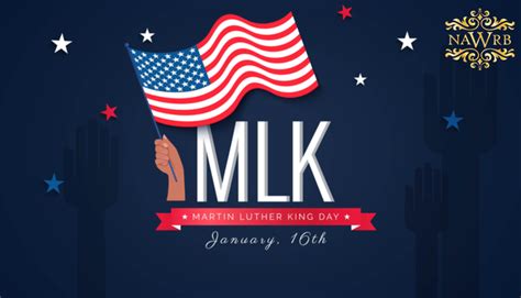 Martin Luther King, Jr. Day, January 16, 2017 - NAWRB