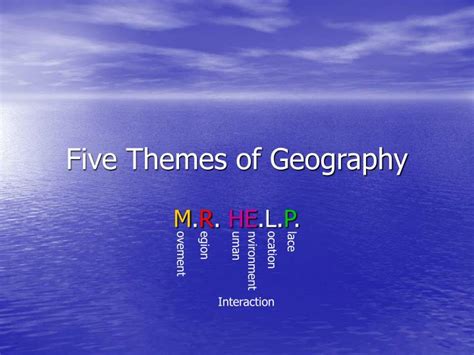 PPT - Five Themes of Geography PowerPoint Presentation, free download - ID:3917910