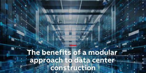 The benefits of a modular approach to data center construction ...