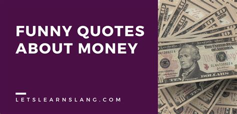 100 Witty Quotes About Money That Will Make You Think and Laugh - Lets ...