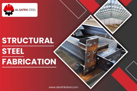 Structural Steel Fabrication: A Complete Guide