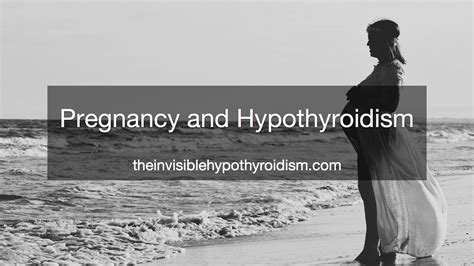 Pregnancy and Hypothyroidism