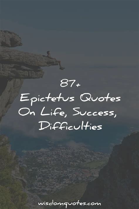 87+ Epictetus Quotes On Life, Success, Difficulties