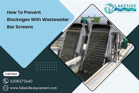 How To Prevent Blockages With Wastewater Bar Screens?