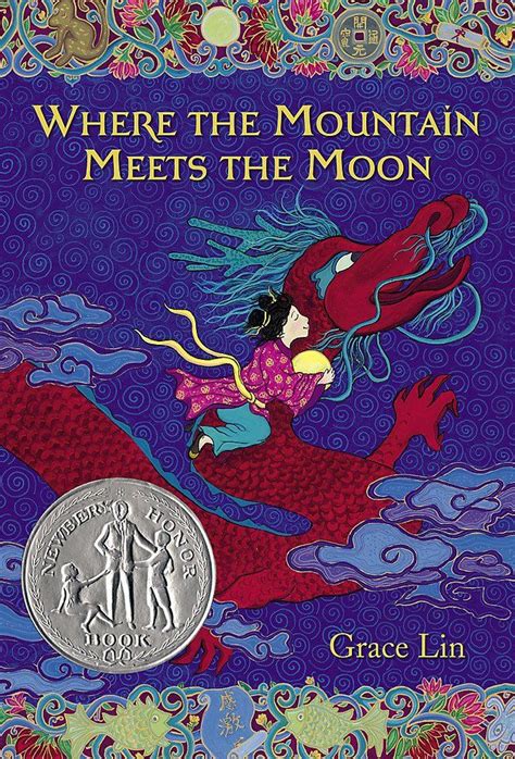 Where the Mountain Meets the Moon (Newbery Honor Book) | Moon book, Chapter books, Fantasy books