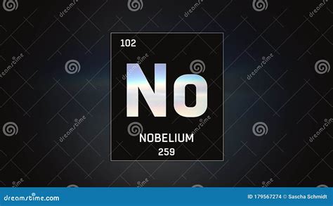 Nobelium As Element 102 of the Periodic Table 3D Illustration on Grey Background Stock ...