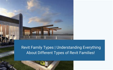 Revit Family Types | Check out The Complete List!