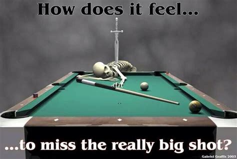 Missing the important shot. | Billiards, Pool quotes, Billiards pool