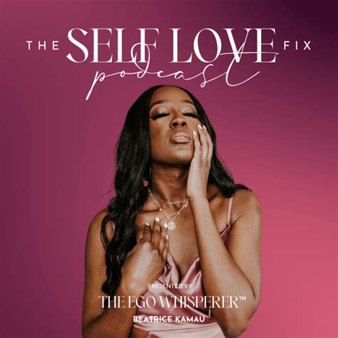 The Self Love Fix | Podcast on Spotify