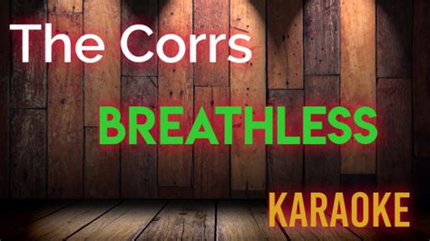 Breathless _ The Corrs _ Instrumental Karaoke Lyrics #loudermicph # ...
