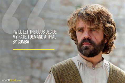 33 Tyrion Lannister Quotes That Make Him The Most Loved GoT Character