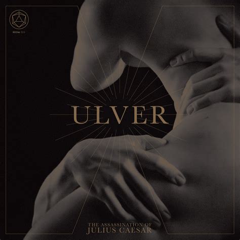 The Assassination of Julius Caesar | Ulver