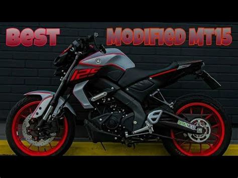 Top 10 Best modified MT15 - YouTube | Mt 15, Bike pic, Mt bike