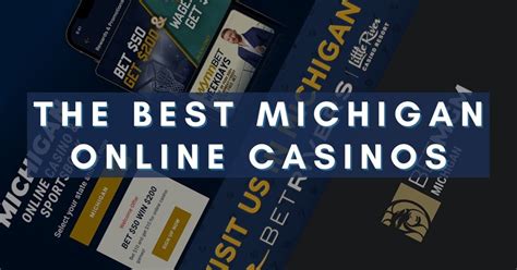 6 Best MI Real Money Online Casinosand No Deposit Bonuses