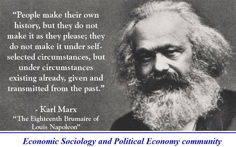 Karl Marx on the Weight of History – Economic Sociology & Political Economy