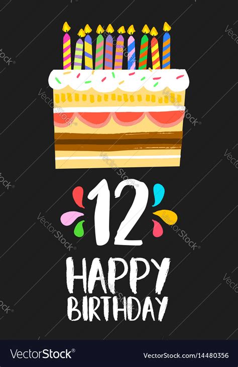 Happy birthday cake card for 12 twelve year party Vector Image