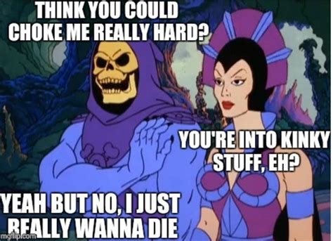 Pin by Rosie M on Skeletor Daily Affirmations | Skeletor quotes, Funny ...