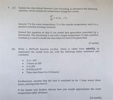 (Solved) : Explain Idea Behind Newton S Law Cooling Denoted Following ...