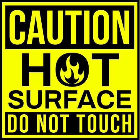 Caution Hot Surface Sign Board Template | PosterMyWall