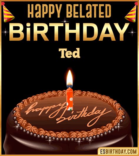 Happy Birthday Ted GIF 🎂 Images Animated Wishes【28 GiFs】