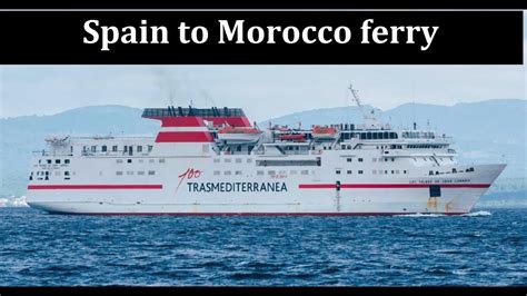 Spain to Morocco Ferry - YouTube