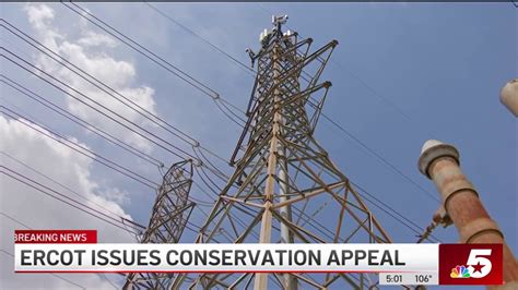 ERCOT issues conservation appeal for all of Texas – NBC 5 Dallas-Fort Worth