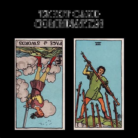 Page Of Swords Reversed AND Seven Of Wands Tarot Cards Meaning