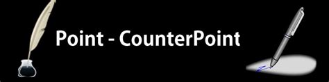 Point - Counterpoint | Ahead of the Press Publishing