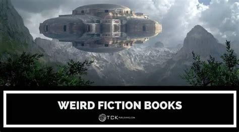 12 Weird Fiction Books That Will Take You on Strange Literary Rides ...