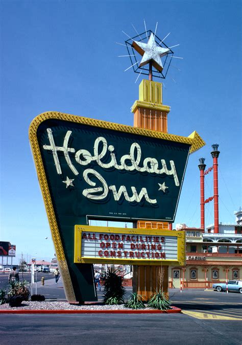 Holiday Inn sign, center of the Las Vegas Strip, 1981, where Harrah’s is today. The chain’s ...