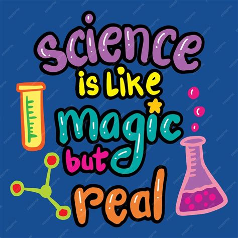 Premium Vector | Science is like magic but real Science quote